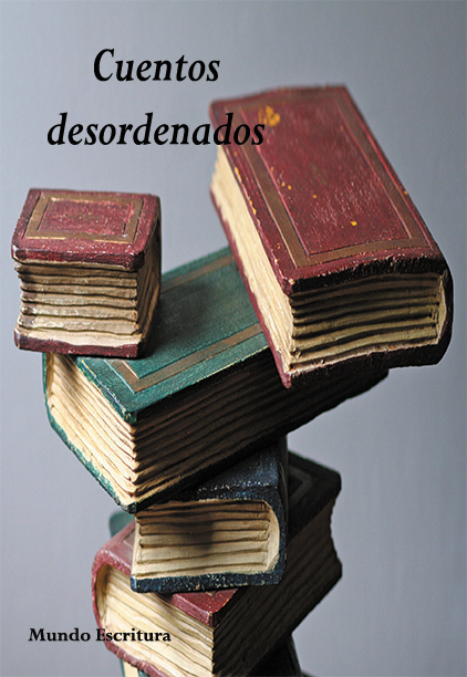libro Cuentos desordenados